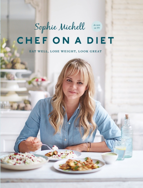 Chef on a Diet: Loving Your Body and Your Food, EPUB eBook