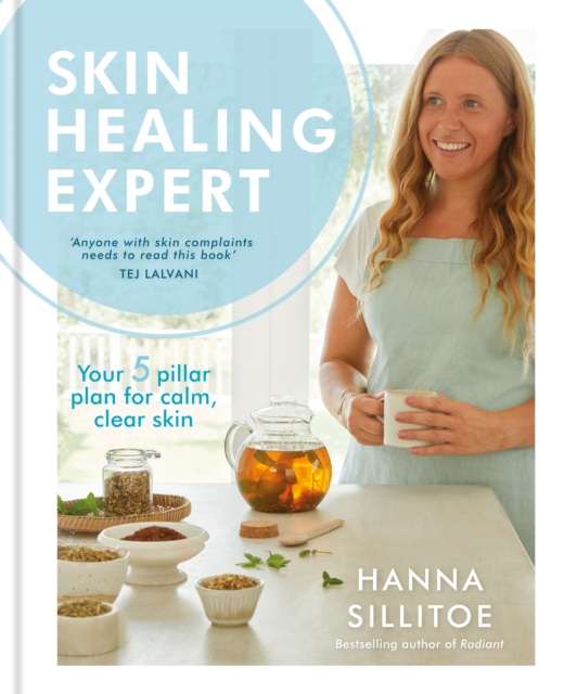 Skin Healing Expert : Your 5 pillar plan for calm, clear skin, EPUB eBook