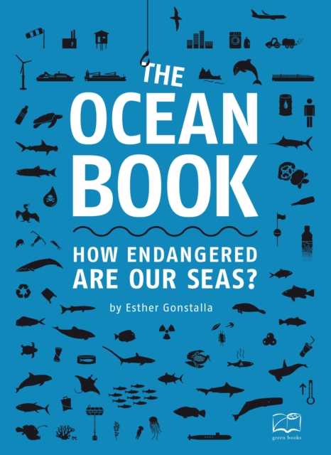 The Ocean Book : How endangered are our seas?, Paperback / softback Book