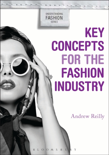 Key Concepts for the Fashion Industry, Hardback Book