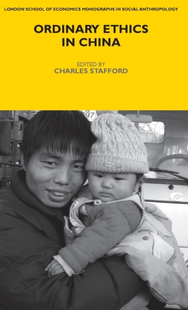 Ordinary Ethics in China, Hardback Book