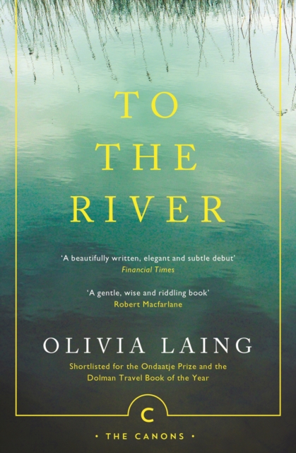 To The River : A Journey Beneath the Surface, EPUB eBook