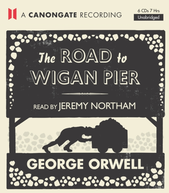 The Road to Wigan Pier, CD-Audio Book