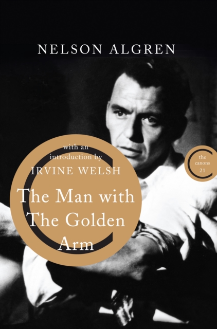 The Man With the Golden Arm, Paperback / softback Book