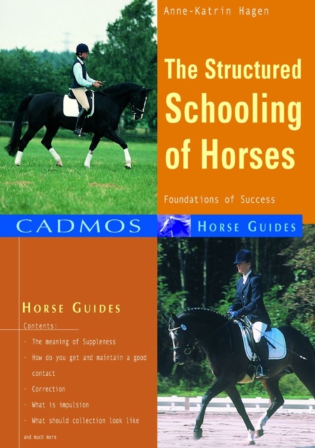 The Structured Schooling of Horses : Foundations of success, EPUB eBook