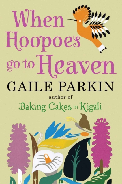 When Hoopoes Go To Heaven, Paperback / softback Book