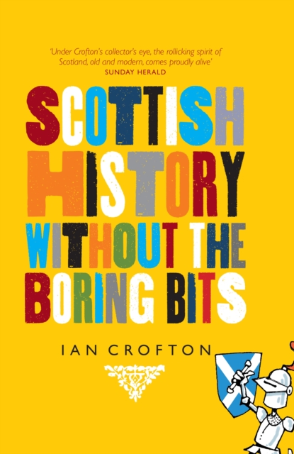 Scottish History Without the Boring Bits, EPUB eBook