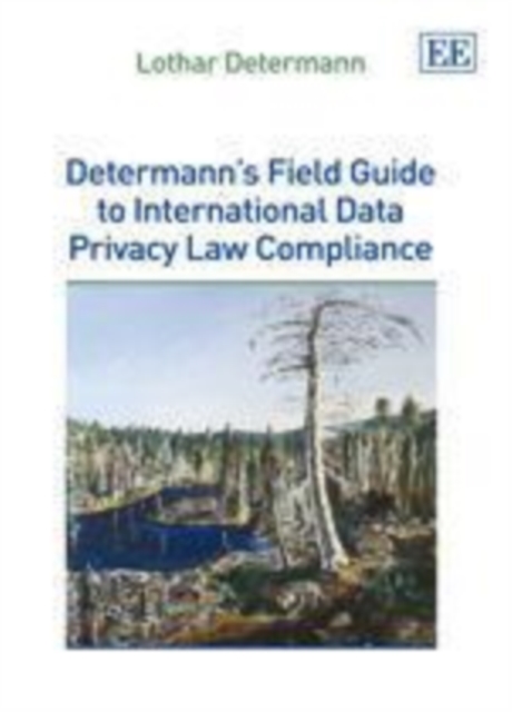 Determann's Field Guide to International Data Privacy Law Compliance, PDF eBook