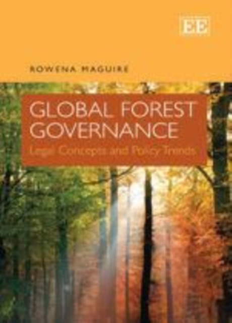 Global Forest Governance : Legal Concepts and Policy Trends, PDF eBook