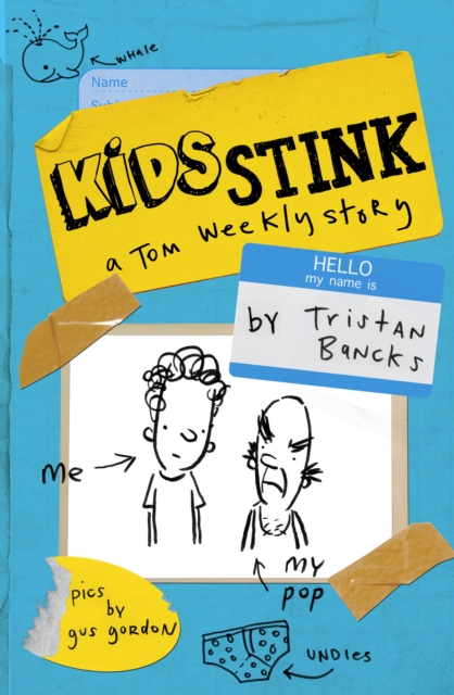 Kids Stink (A Tom Weekly Story), EPUB eBook