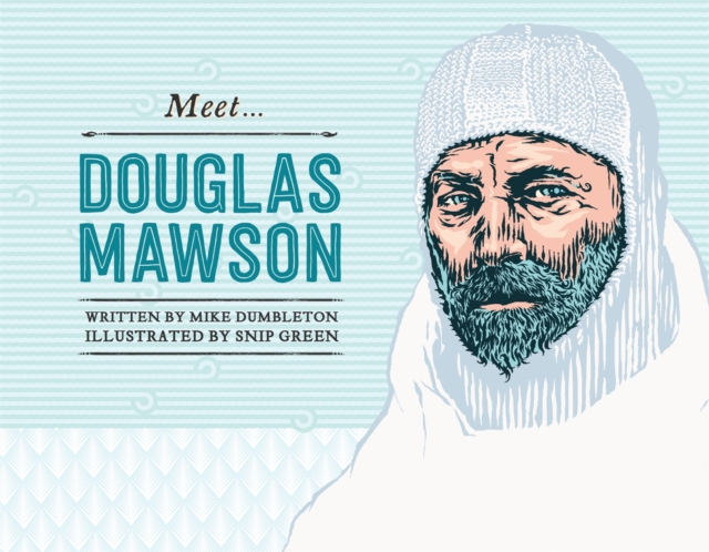 Meet... Douglas Mawson, Paperback / softback Book