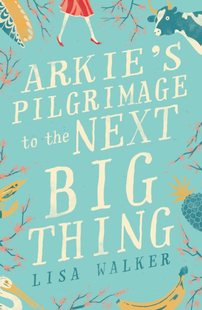 Arkie's Pilgrimage to the Next Big Thing, EPUB eBook