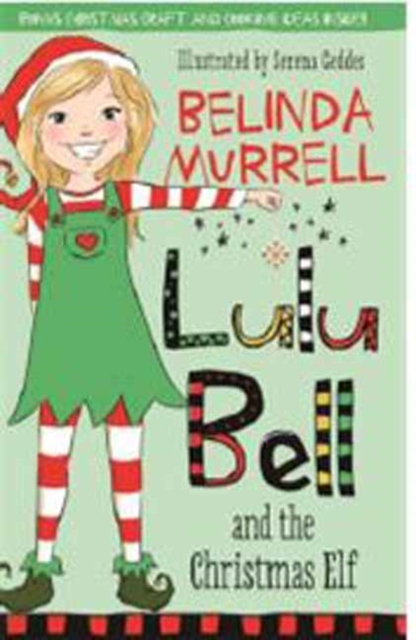Lulu Bell and the Christmas Elf, Paperback / softback Book