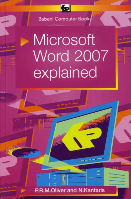 Microsoft Word 2007 Explained, Paperback Book