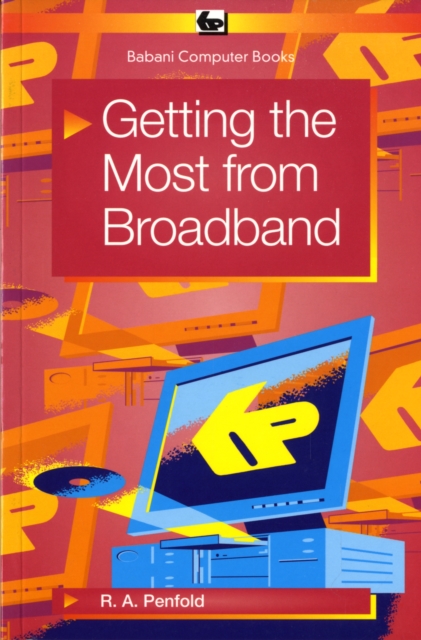 Getting the Most from Broadband, Paperback Book