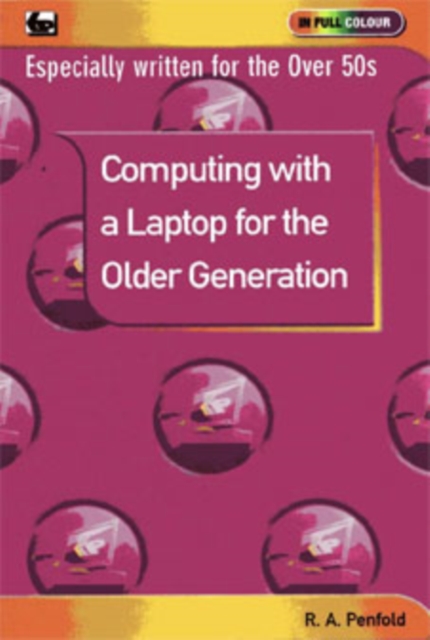Computing with a Laptop for the Older Generation, Paperback / softback Book