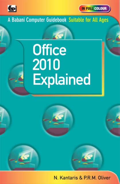 Microsoft Office 2010 Explained, Paperback / softback Book