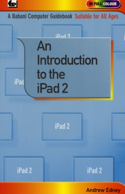 An Introduction to the iPad 2, Paperback / softback Book
