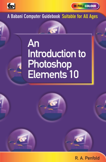 An Introduction to Photoshop Elements 10, Paperback / softback Book