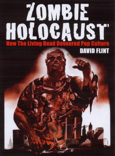 Zombie Holocaust, Paperback / softback Book