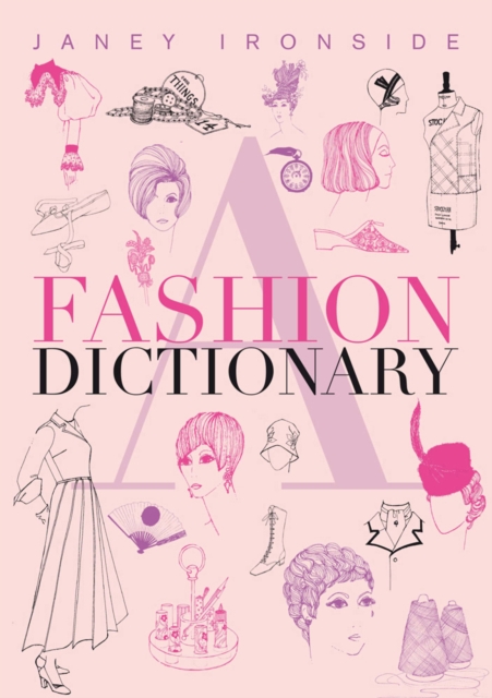 A Fashion Dictionary, Paperback / softback Book