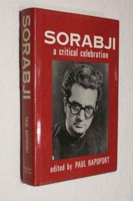 Sorabji: A Critical Celebration, Hardback Book