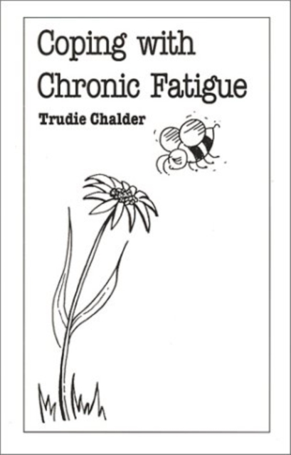 Coping with Chronic Fatigue, Paperback / softback Book
