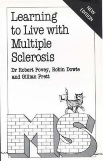 Learning to Live with Multiple Sclerosis, Paperback / softback Book