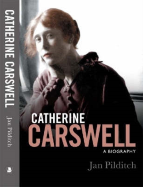 Catherine Carswell : A Biography, Hardback Book