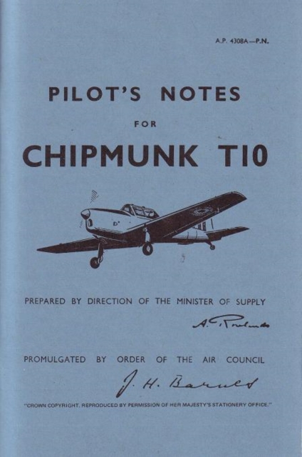 Chipmunk T10 Pilot's Notes : Air Ministry Pilot's Notes, Paperback / softback Book