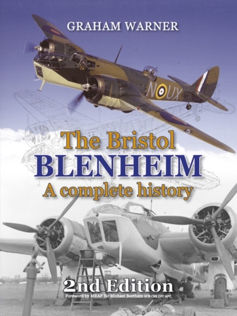The Bristol Blenheim : A Complete History, Hardback Book