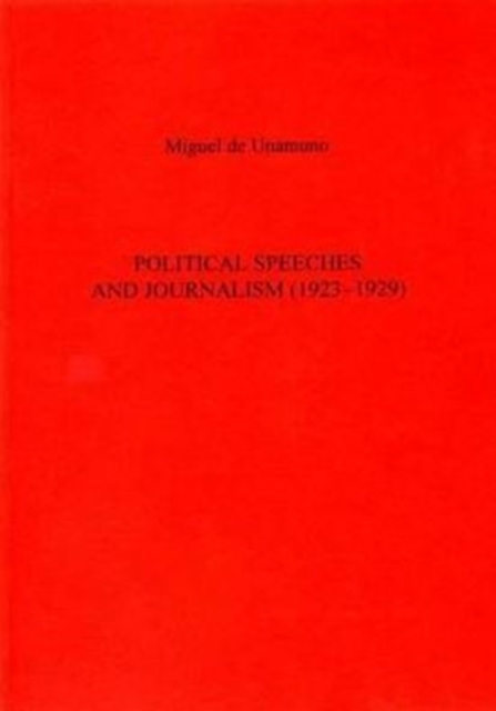 Political Speeches And Journalism (1923-1929), Paperback / softback Book