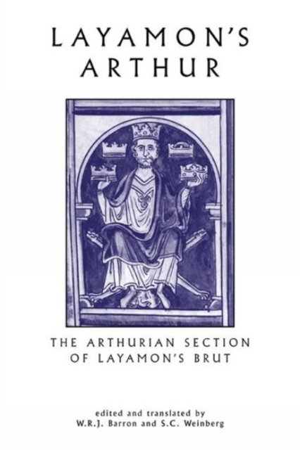 Layamon's Arthur : The Arthurian Section of Layamon's Brut, Paperback / softback Book