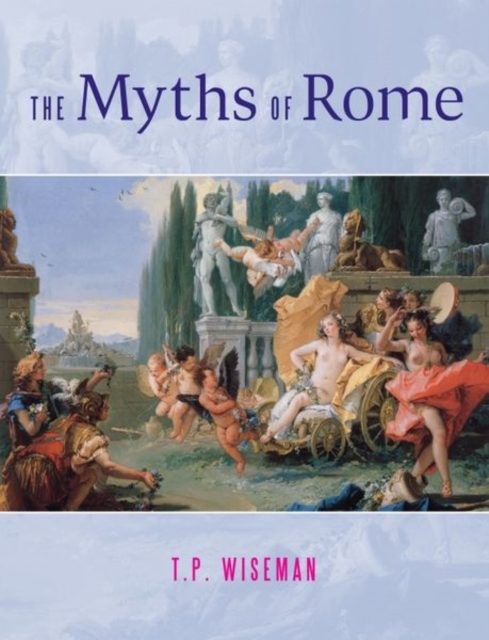 The Myths of Rome, Paperback / softback Book