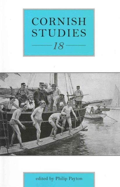 Cornish Studies Volume 18, Paperback / softback Book