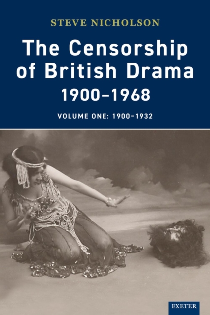 The Censorship of British Drama 1900-1968 Volume 1 : 1900-1932, PDF eBook