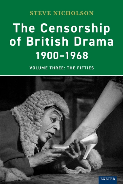 The Censorship of British Drama 1900-1968 Volume 3 : The Fifties, PDF eBook