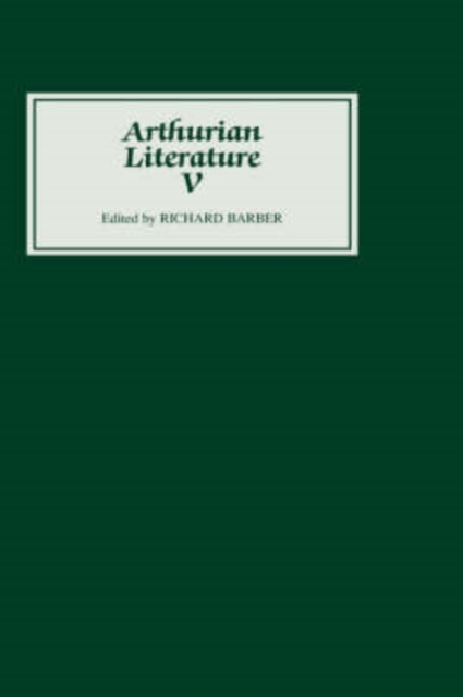 Arthurian Literature V, Hardback Book