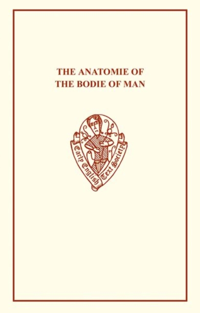 The Anatomie of the Bodie of Man by Thomas Vicary, Paperback / softback Book