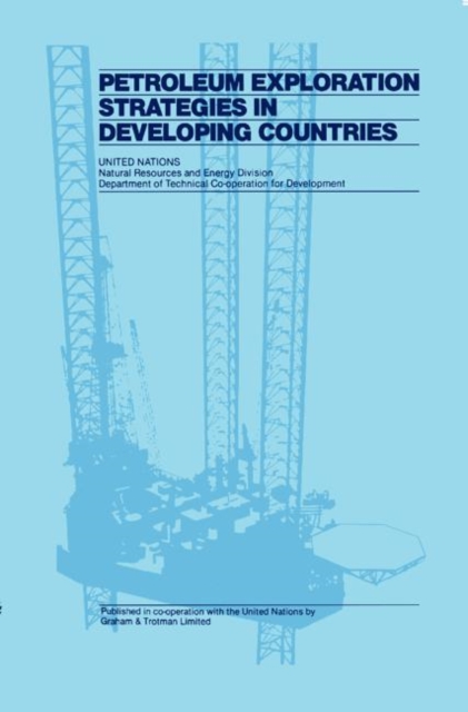 Petroleum Exploration Strategies in Developing Countries, Hardback Book