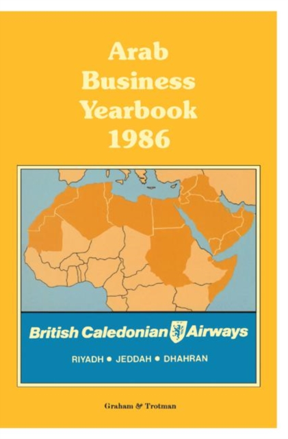 Arab Business Yearbook 1986, Hardback Book