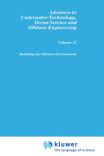 Modelling the Offshore Environment, Hardback Book