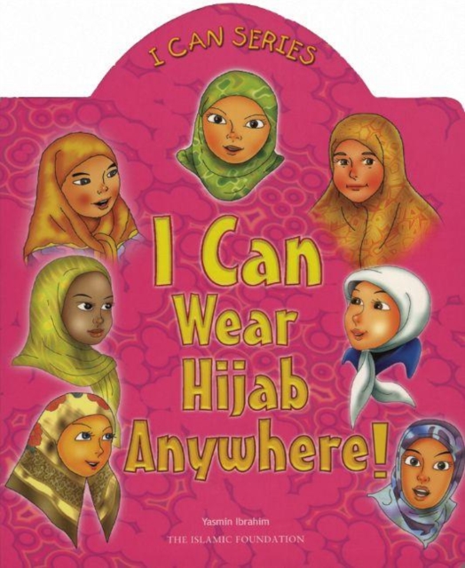 I Can Wear Hijab Anywhere!, Board book Book