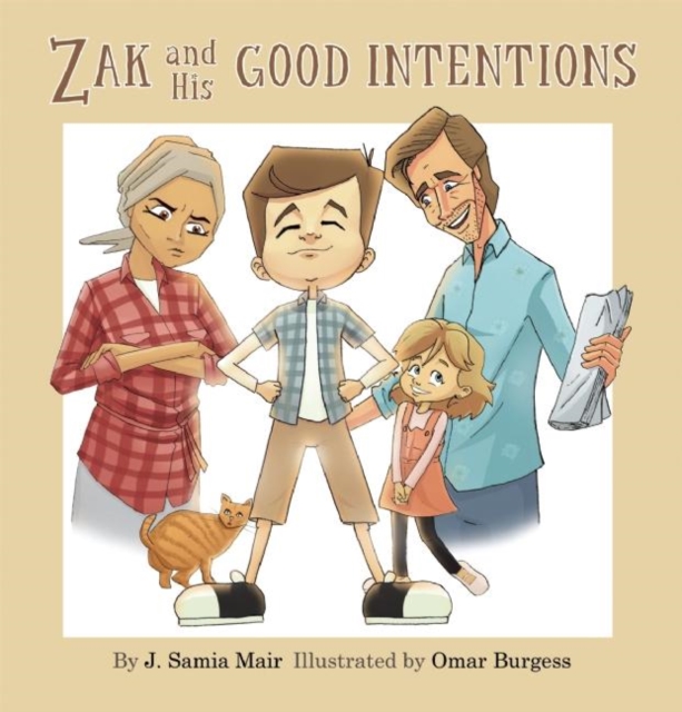 Zak and His Good Intentions, Hardback Book