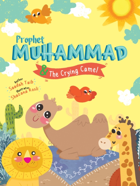 Prophet Muhammad and the Crying Camel Activity Book, Paperback / softback Book