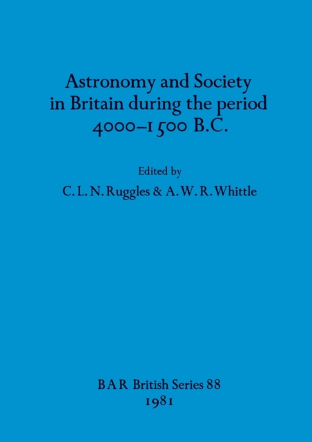 Astronomy and society in Britain during the period 4000-1500 B.C., Multiple-component retail product Book