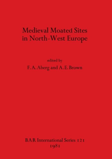 Mediaeval Moated Sites in North-west Europe, Multiple-component retail product Book