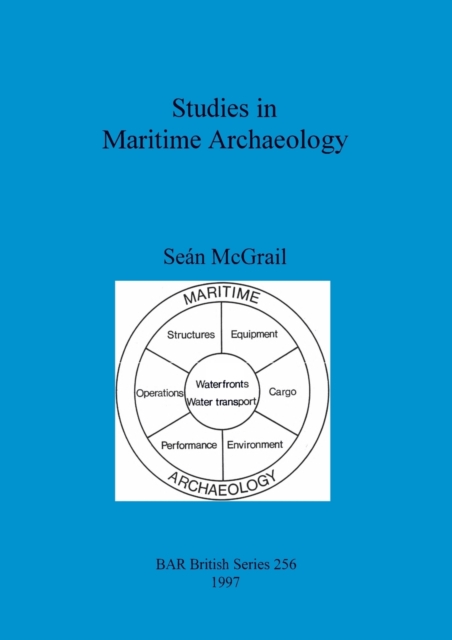 Studies in Maritime Archaeology, Paperback / softback Book