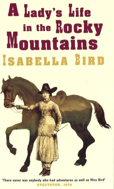 A Lady's Life In The Rocky Mountains, Paperback / softback Book