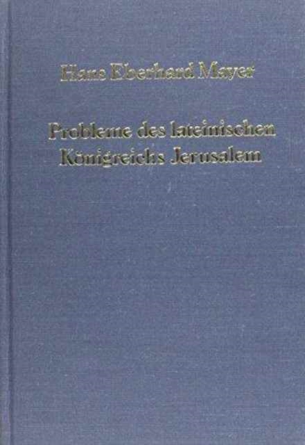 Probleme des lateinischen Konigreichs Jerusalem, Hardback Book